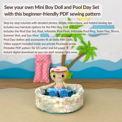 Mini Boy Doll & Pool Day Set beginner-friendly PDF sewing pattern with handmade fabric doll, doll clothes, pool, float, ring, swim fins, shorts, summer vest, and sun visor.